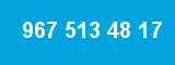 967 513 48 17